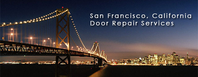 San Francisco, California Door Repair Service